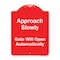 Signmission Approach Slowly Gate Will Open Automatically Heavy-Gauge Aluminum Sign, 24" x 18", RW-1824-9864 A-DES-RW-1824-9864 - alternate 1